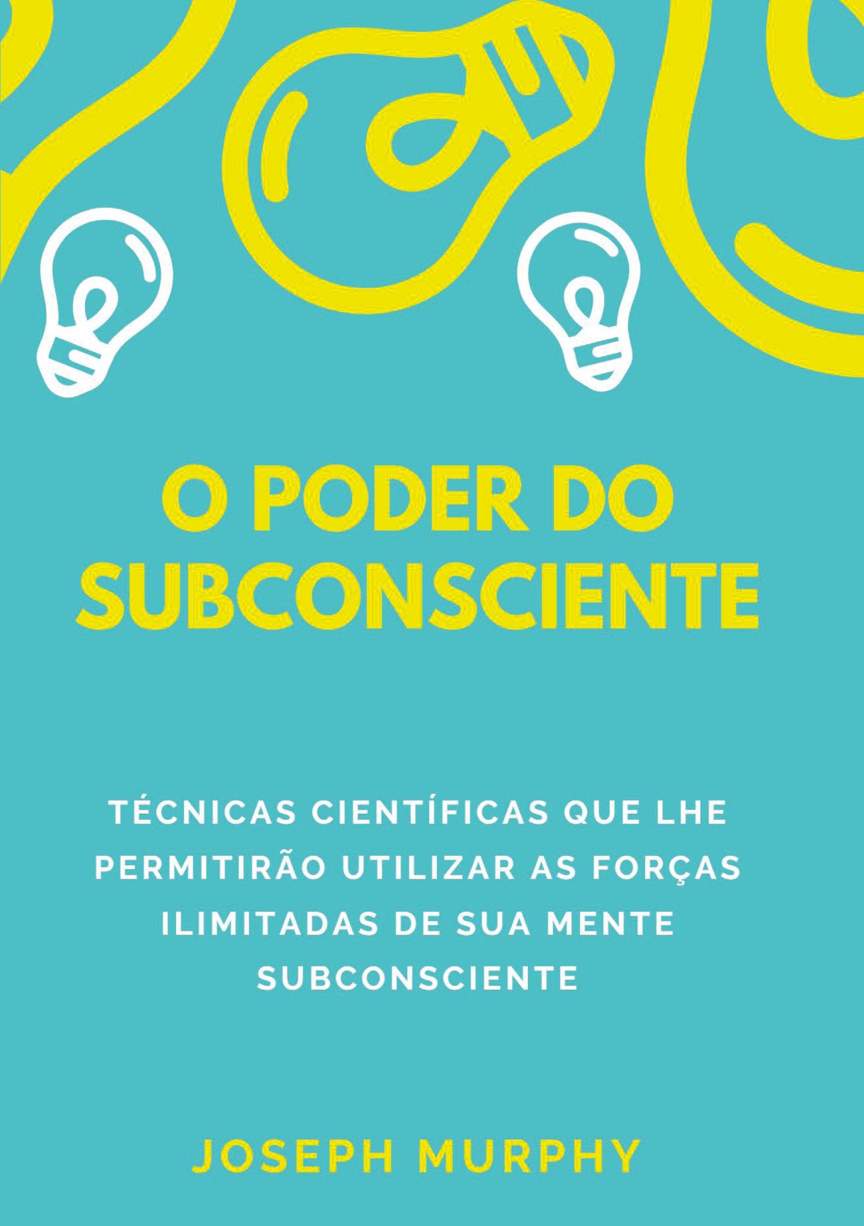 Cover: 9791221460995 | O poder do subconsciente | Joseph Murphy | Taschenbuch | Portugiesisch