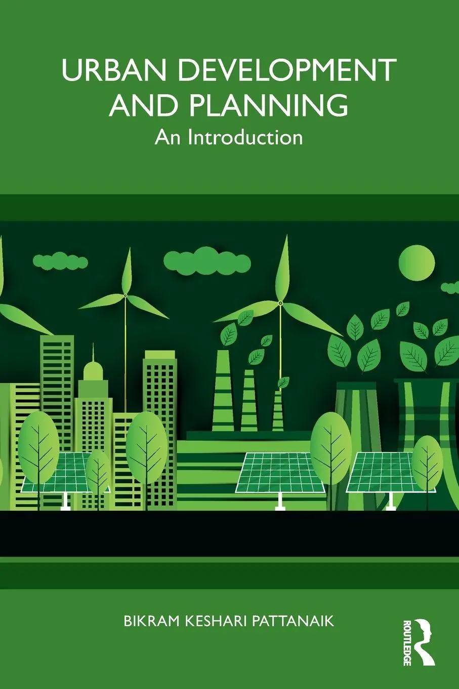 Cover: 9781032891095 | Urban Development and Planning | An Introduction | Bikram Pattanaik