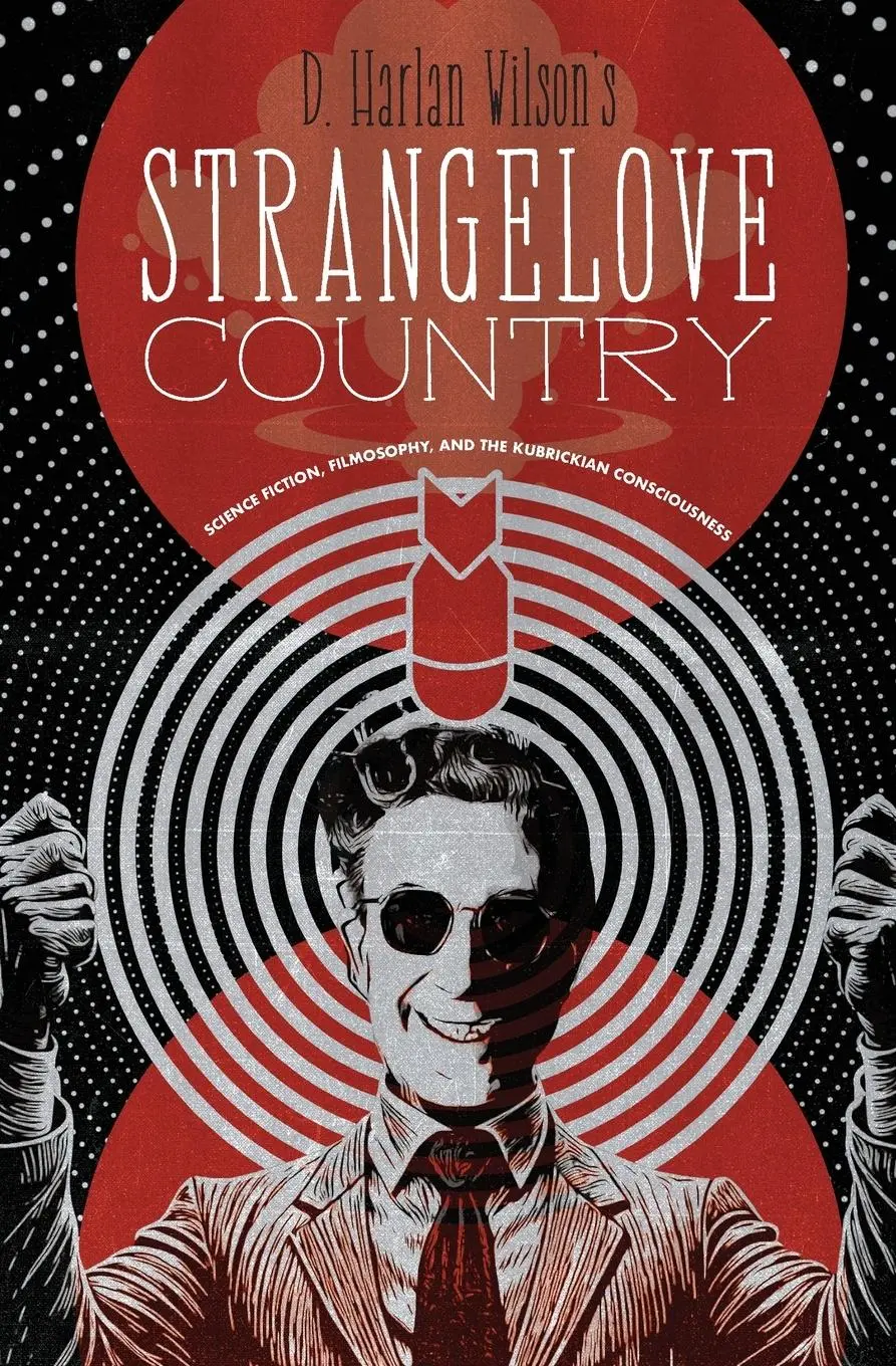 Cover: 9781960451095 | Strangelove Country | D. Harlan Wilson | Taschenbuch | Englisch | 2025