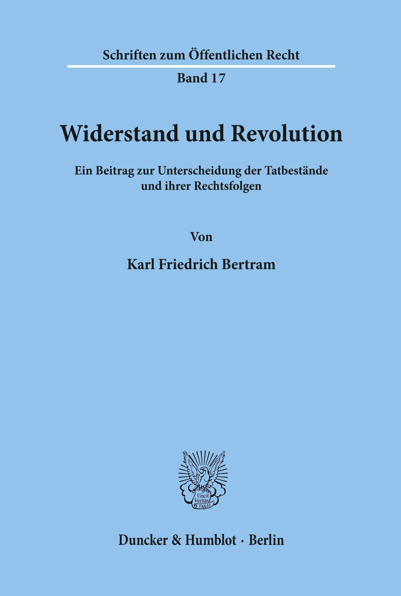 Cover: 9783428001095 | Widerstand und Revolution. | Karl Friedrich Bertram | Taschenbuch