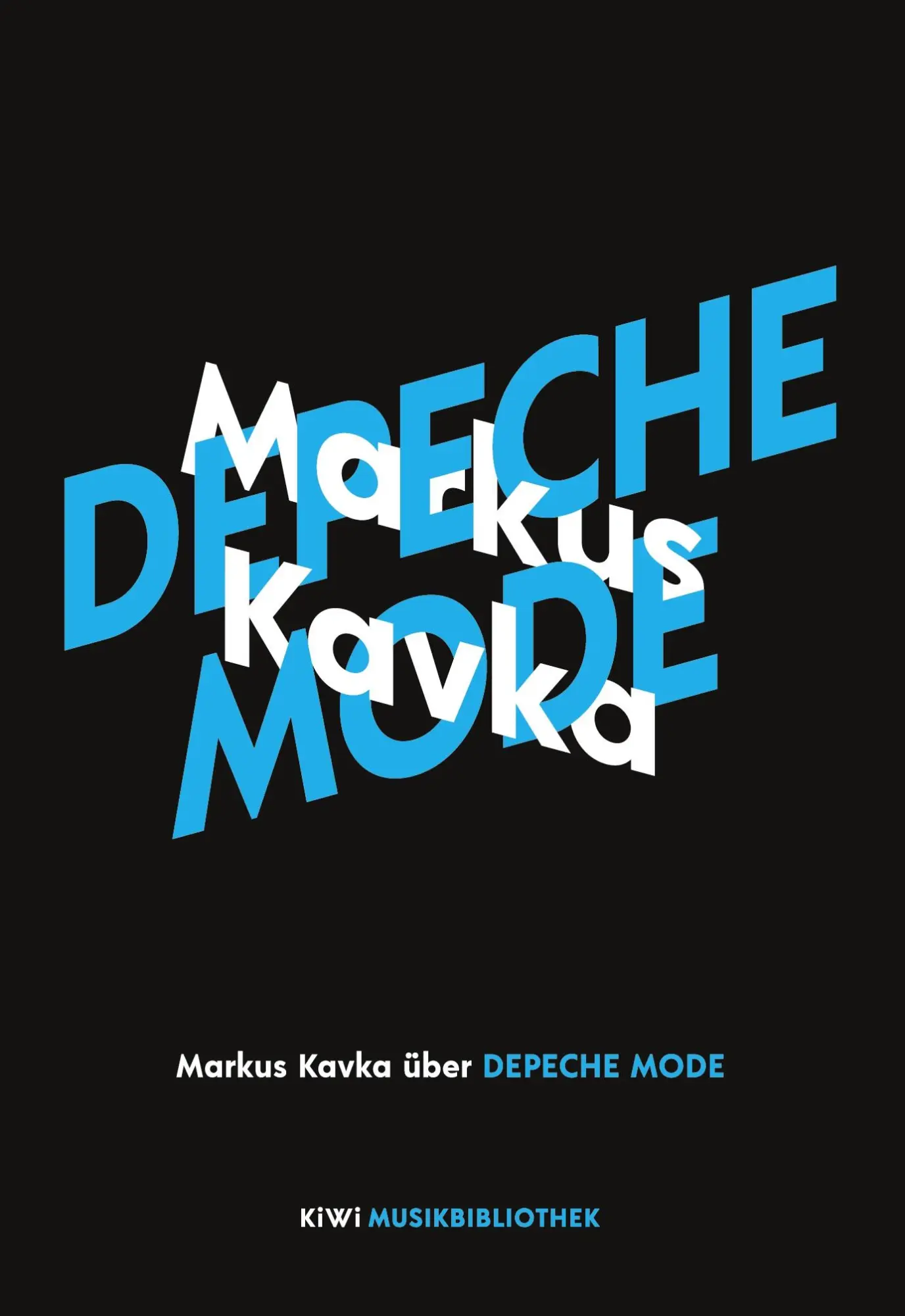 Cover: 9783462041095 | Markus Kavka über Depeche Mode | Markus Kavka | Buch | 122 S. | 2026