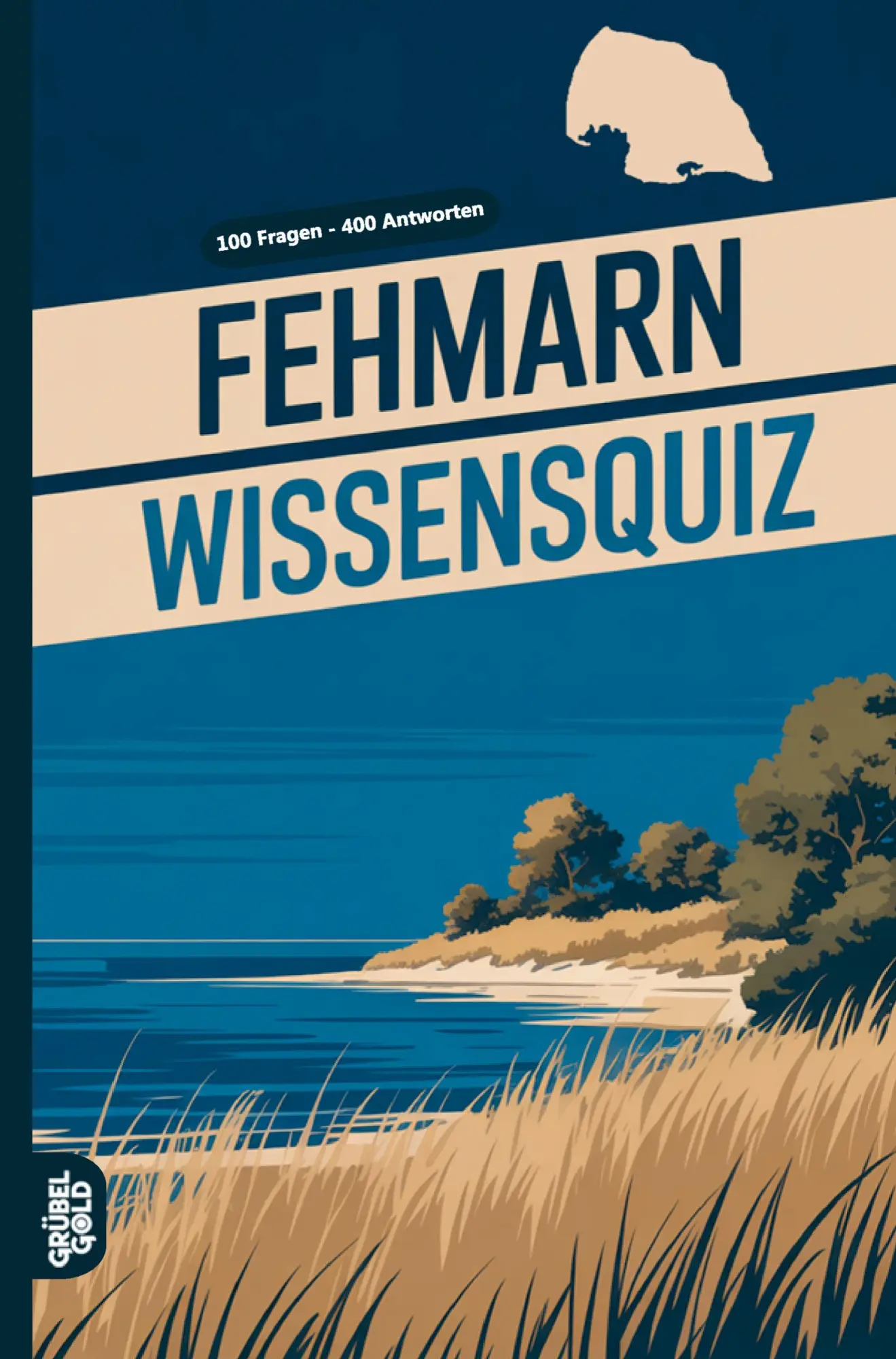 Cover: 9783693191095 | Fehmarn Wissensquiz | Grübelgold Rätselhefte | Taschenbuch | 136 S.
