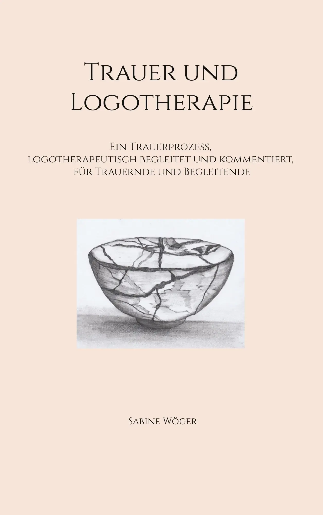 Cover: 9783695171095 | Trauer und Logotherapie | Sabine Wöger | Taschenbuch | 302 S. | 2026