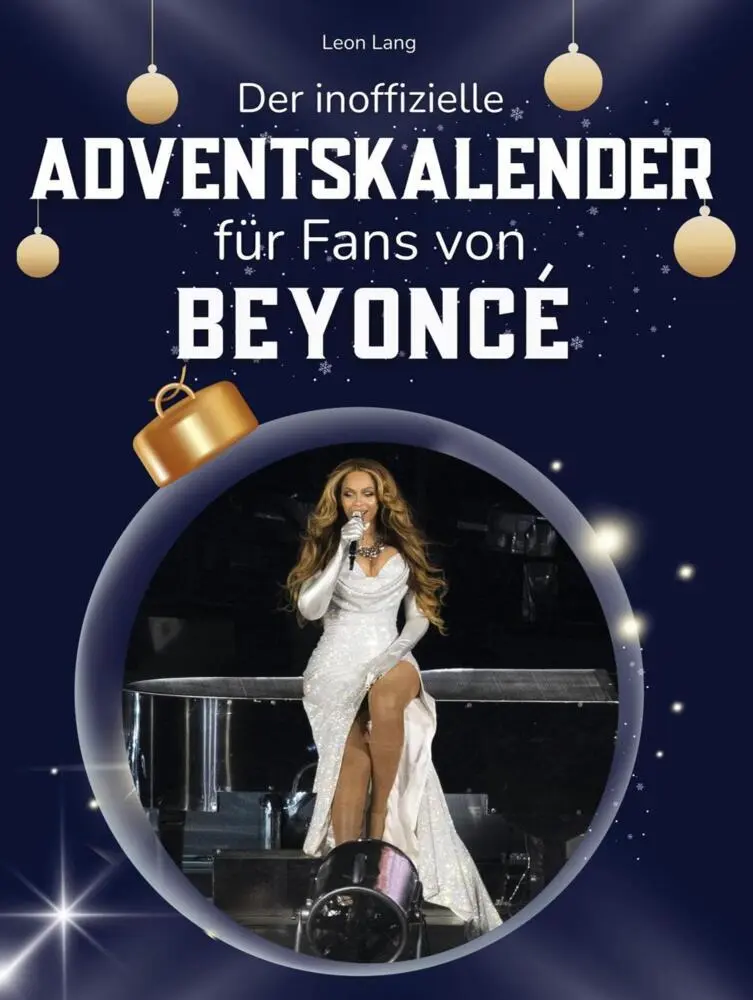 Cover: 9783695311095 | Der inoffizielle Adventskalender für Fans von Beyoncé | Leon Lang