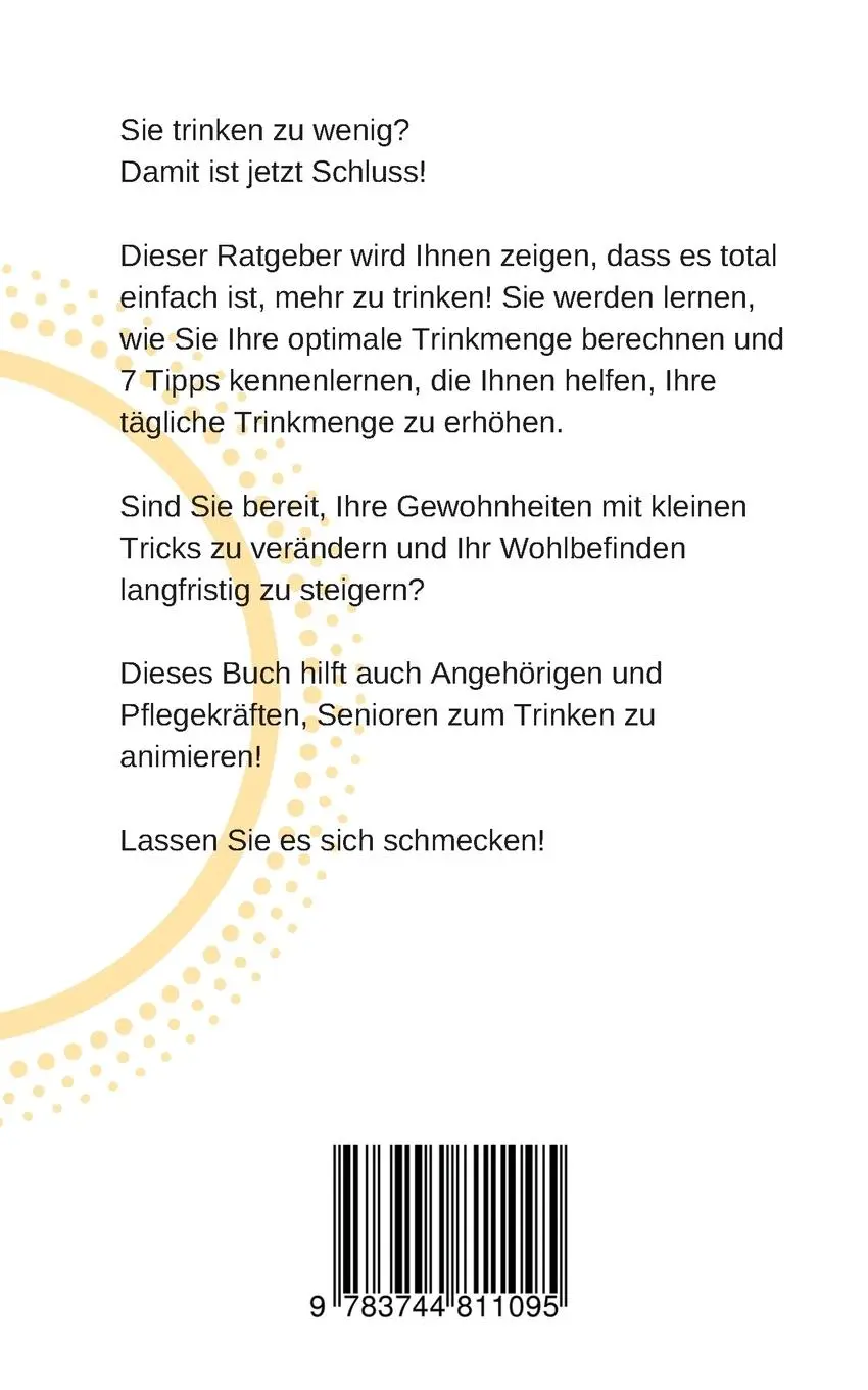 Rückseite: 9783744811095 | Endlich mehr trinken | Fit ins Alter mit ausreichend Flüssigkeit