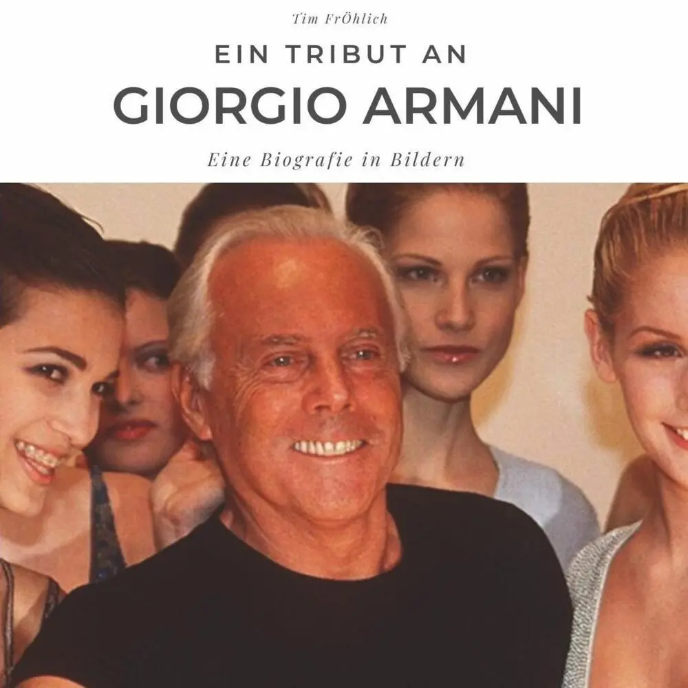 Cover: 9783750511095 | Ein Tribut an Giorgio Armani | Eine Biografie in Bildern | Fröhlich