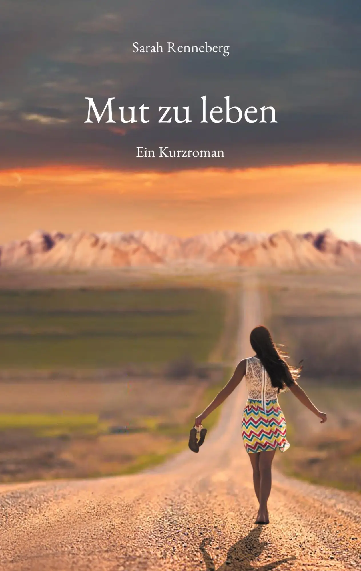 Cover: 9783769351095 | Mut zu leben | Ein Kurzroman | Sarah Renneberg | Taschenbuch | 58 S.