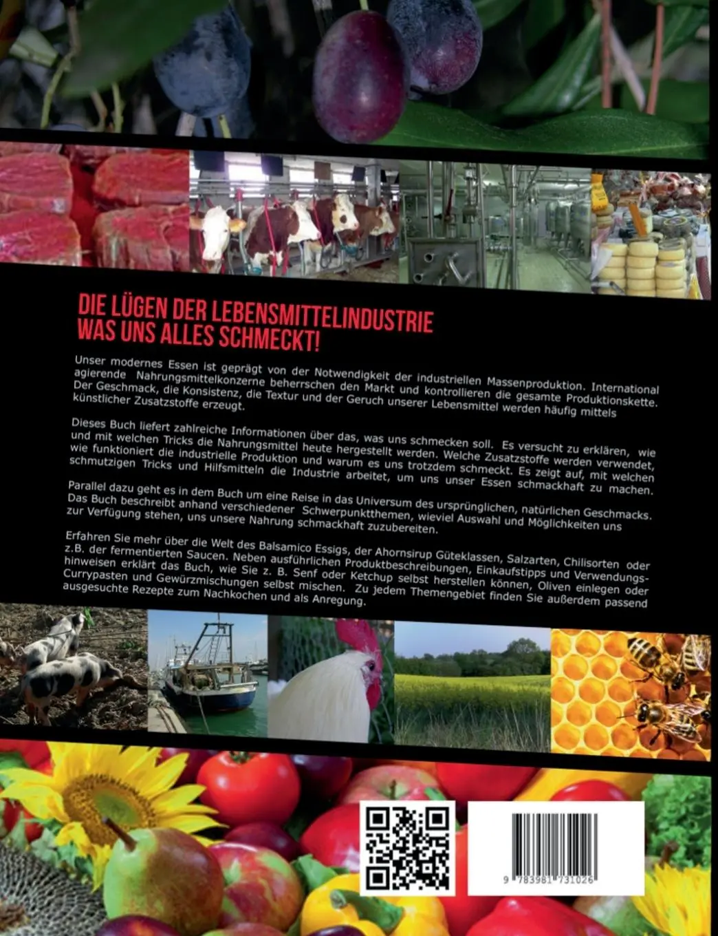 Rückseite: 9783981731095 | Die Lügen der Lebensmittelindustrie | Was uns alles schmeckt! | Buch