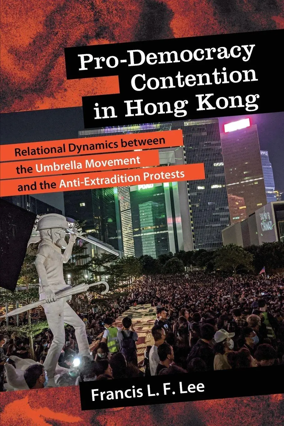 Cover: 9798855801095 | Pro-Democracy Contention in Hong Kong | Francis L. F. Lee | Buch