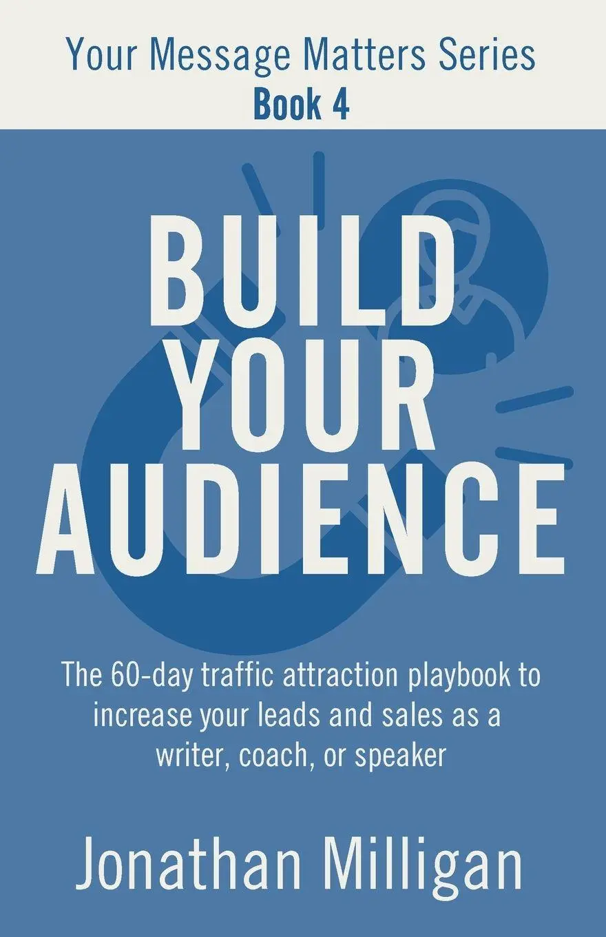 Cover: 9798989001095 | Build Your Audience | Jonathan Milligan | Taschenbuch | Englisch