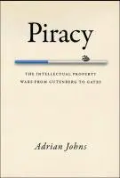 Cover: 9780226401195 | Piracy | The Intellectual Property Wars from Gutenberg to Gates | Buch