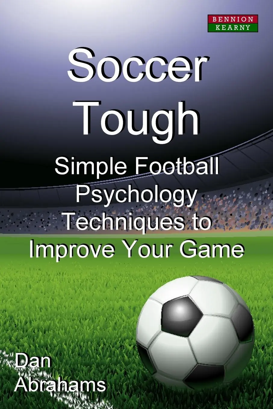 Cover: 9780957051195 | Soccer Tough | Dan Abrahams | Taschenbuch | Kartoniert / Broschiert