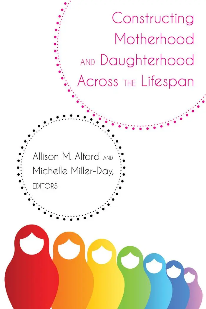 Cover: 9781433141195 | Constructing Motherhood and Daughterhood Across the Lifespan | Buch