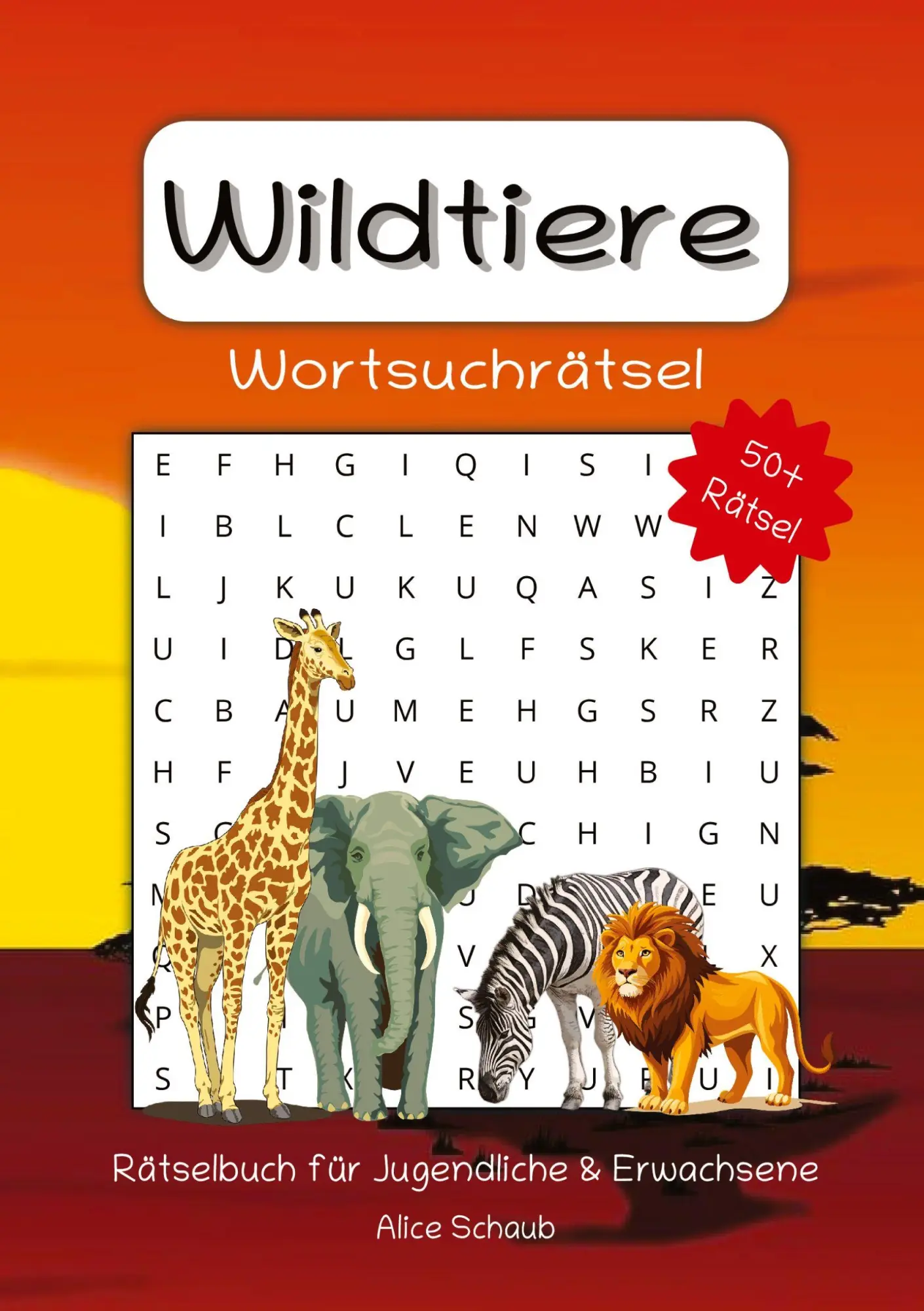 Cover: 9783384751195 | Wildtiere Wortsuchrätsel | Alice Schaub | Taschenbuch | 72 S. | 2025