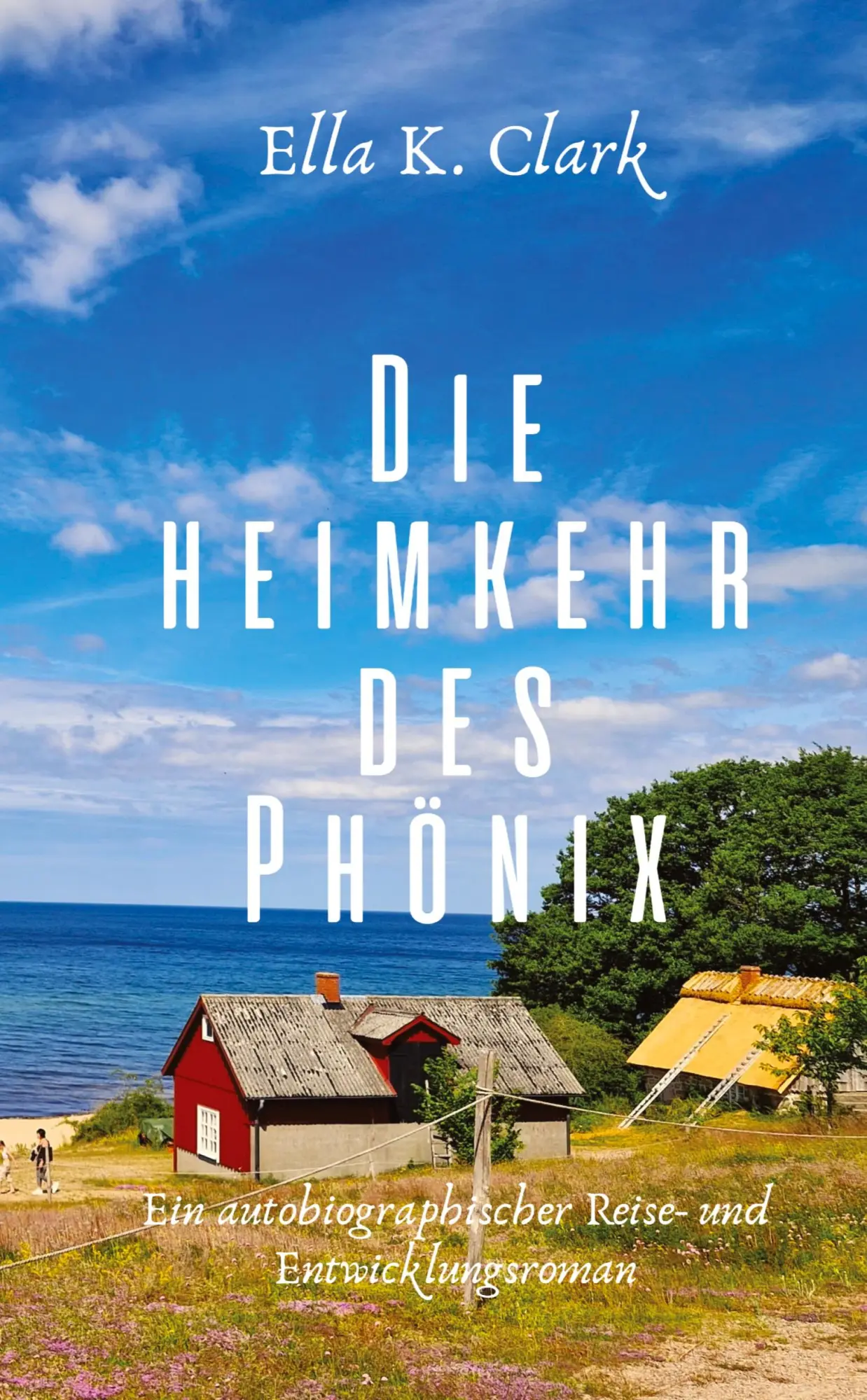 Cover: 9783384991195 | Die Heimkehr des Phönix | Ella K. Clark | Taschenbuch | Deutsch | 2026