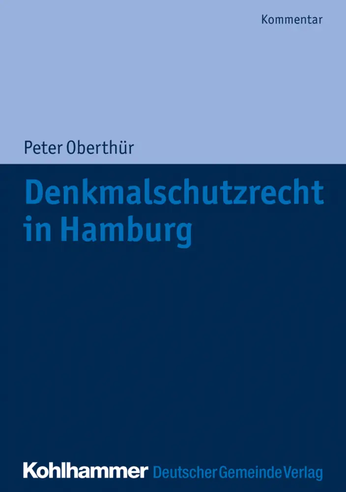 Cover: 9783555021195 | Denkmalschutzrecht in Hamburg | Peter Oberthür | Taschenbuch | XIII