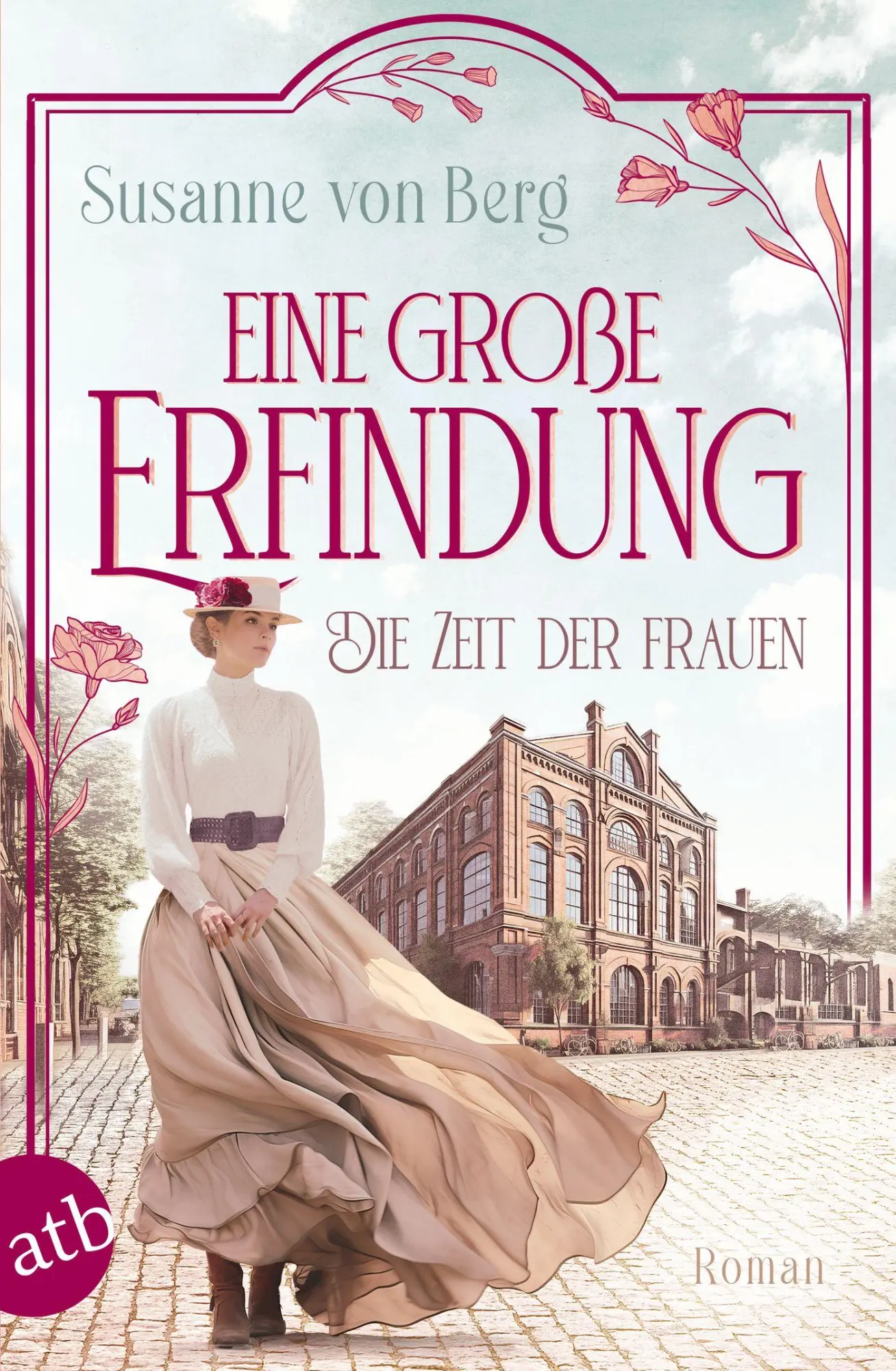 Cover: 9783746641195 | Die Zeit der Frauen - Eine große Erfindung | Roman | Susanne von Berg