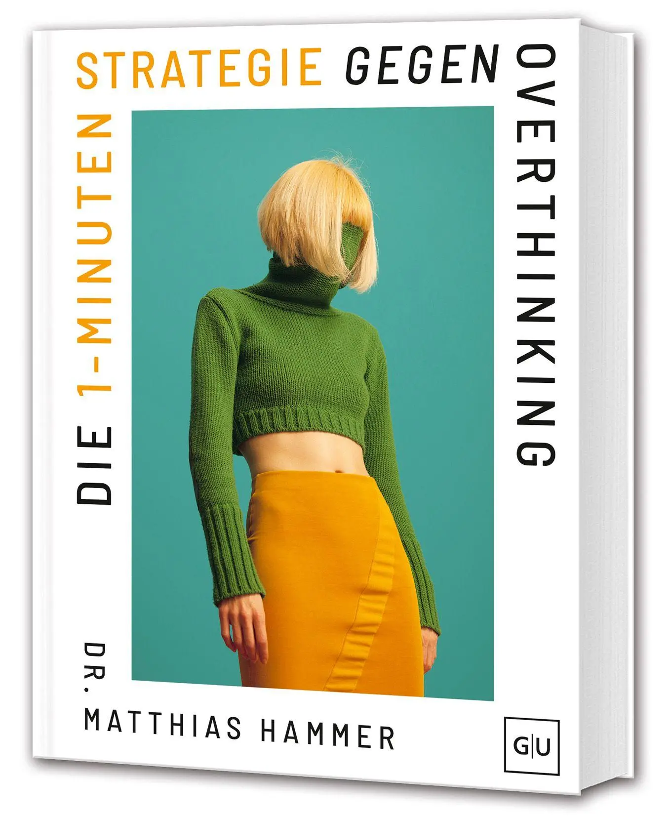 Cover: 9783758901195 | Die 1-Minuten-Strategie gegen Overthinking | Matthias Hammer | Buch