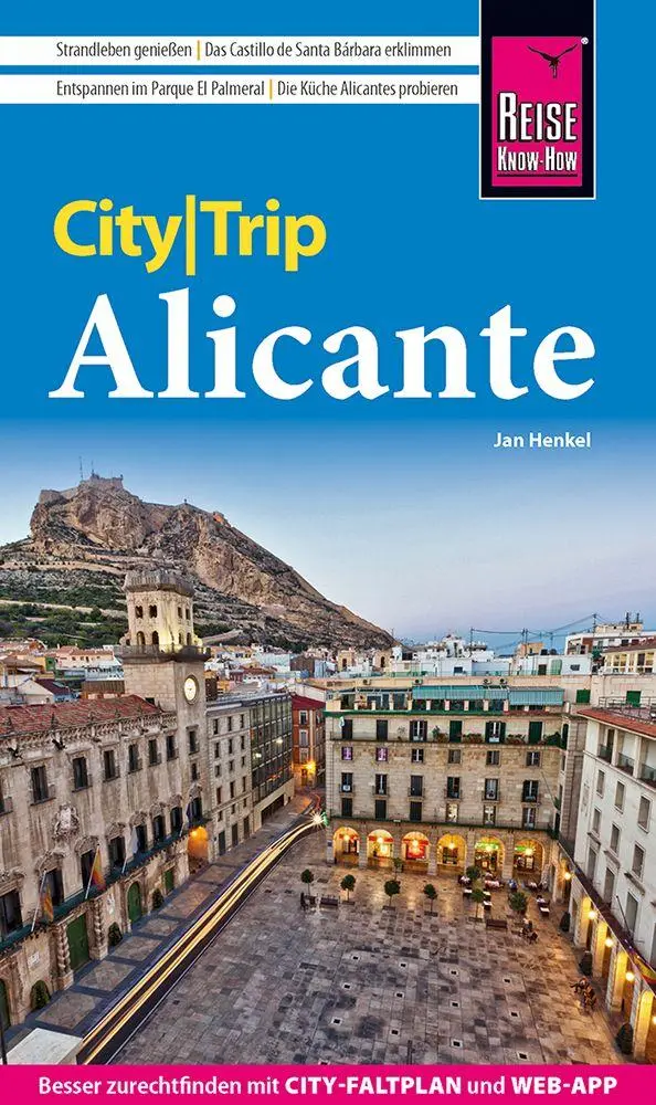 Cover: 9783831781195 | Reise Know-How CityTrip Alicante | Jan Henkel | Taschenbuch | 120 S.