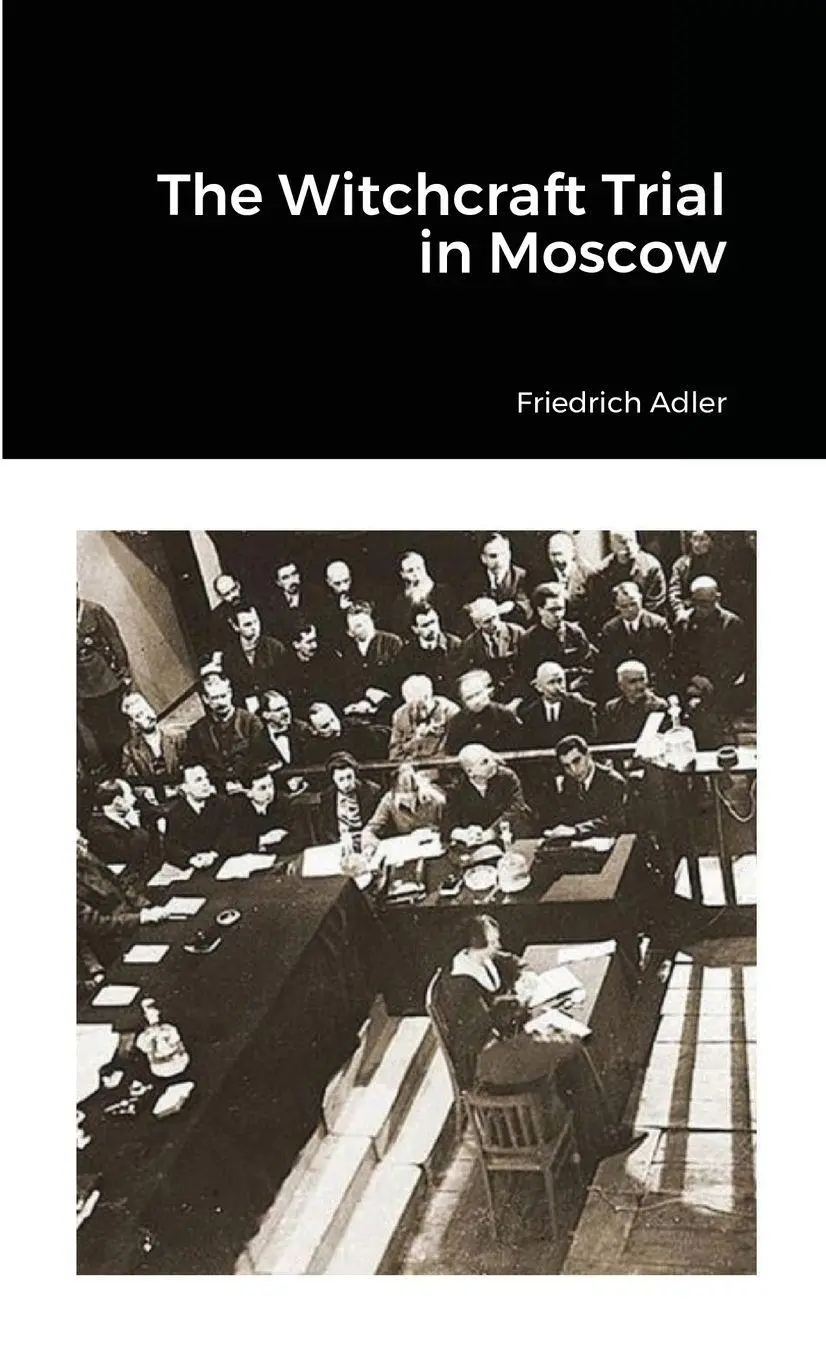 Cover: 9781304811295 | The Witchcraft Trial in Moscow | Friedrich Adler | Taschenbuch | 2021