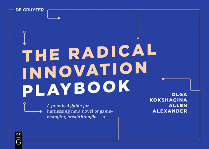 Cover: 9783110641295 | Radical Innovation | Olga Kokshagina (u. a.) | Taschenbuch | 180 S.