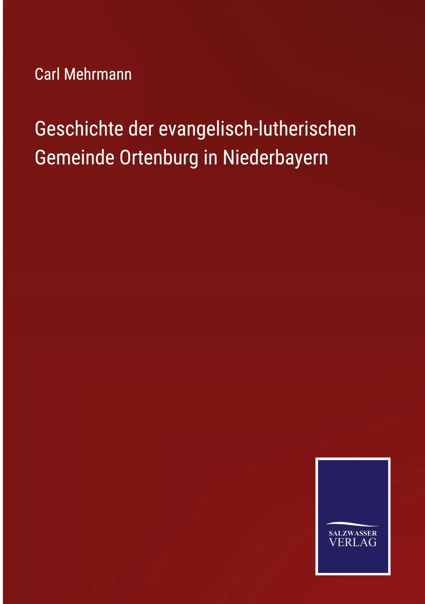 Cover: 9783375071295 | Geschichte der evangelisch-lutherischen Gemeinde Ortenburg in...