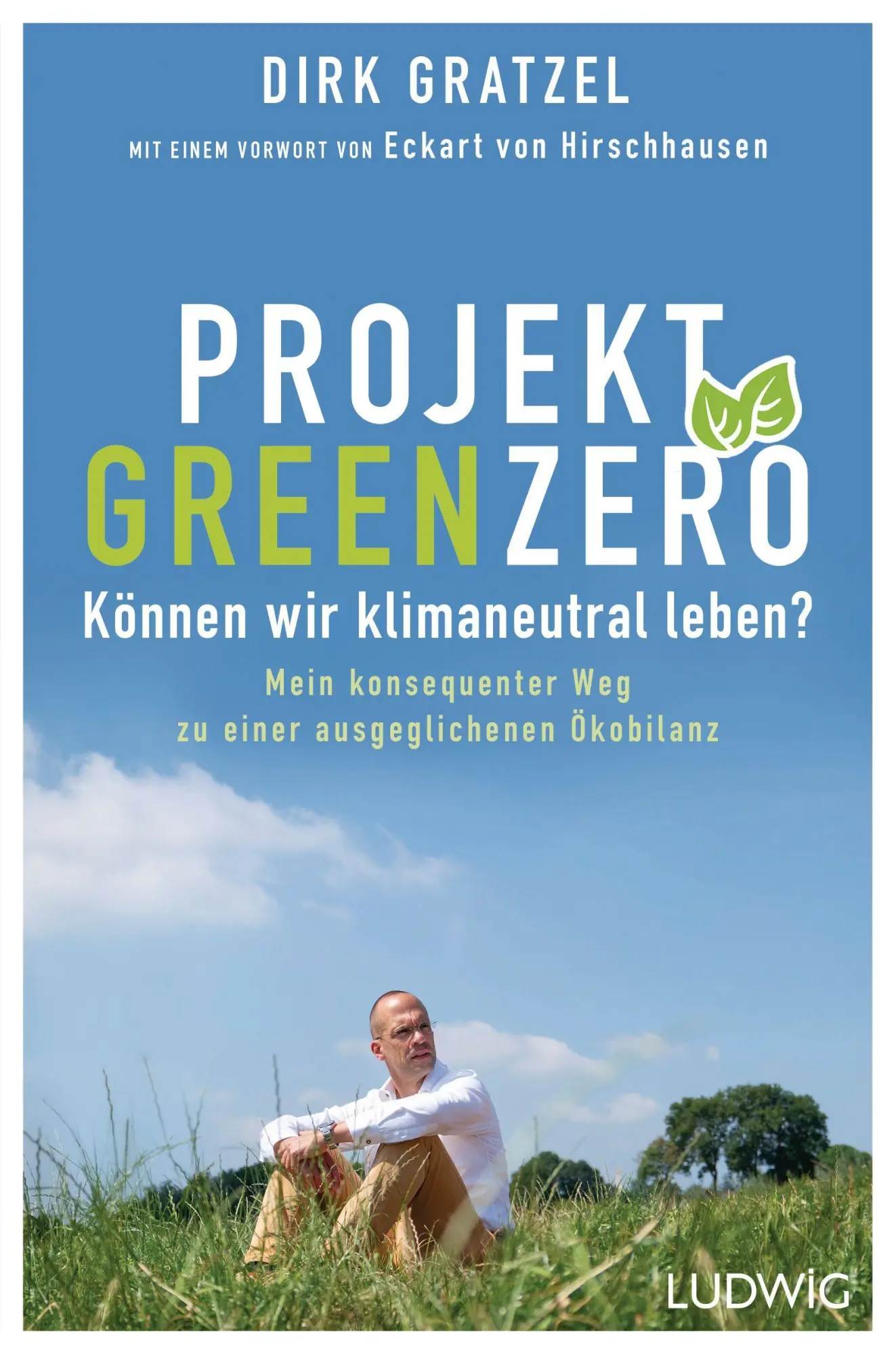 Cover: 9783453281295 | Projekt Green Zero | Dirk Gratzel | Taschenbuch | 256 S. | Deutsch