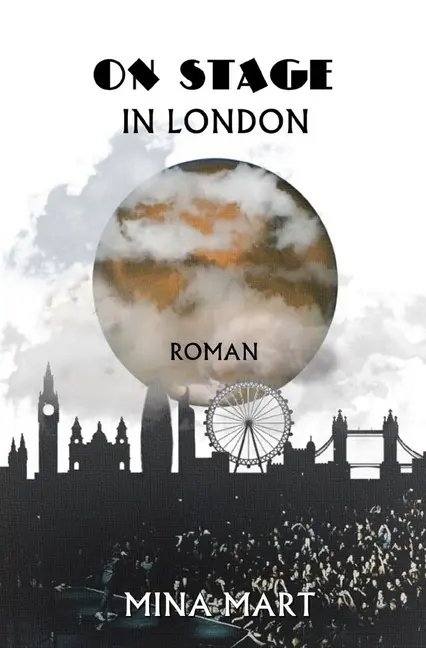 Cover: 9783745021295 | On Stage in London | Mina Mart | Taschenbuch | 540 S. | Deutsch | 2017