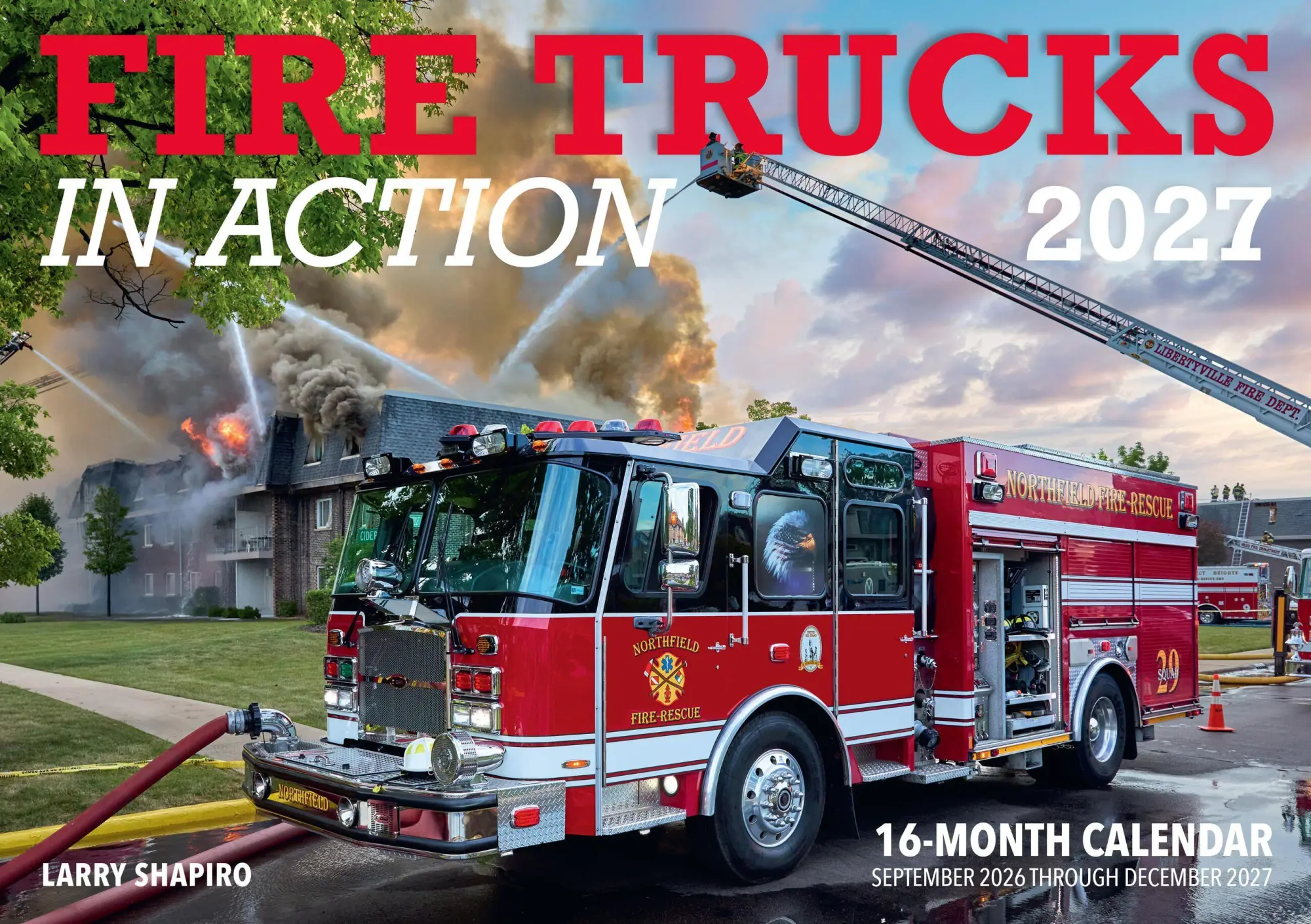 Cover: 9798317901295 | Fire Trucks in Action 2027 | Larry Shapiro | Kalender | Englisch
