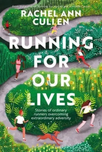 Cover: 9781839811395 | Running for Our Lives | Rachel Ann Cullen | Taschenbuch | Englisch
