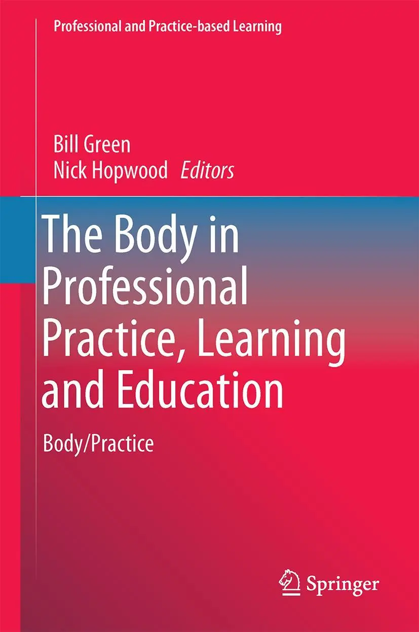 Cover: 9783319001395 | The Body in Professional Practice, Learning and Education | Buch | xvi
