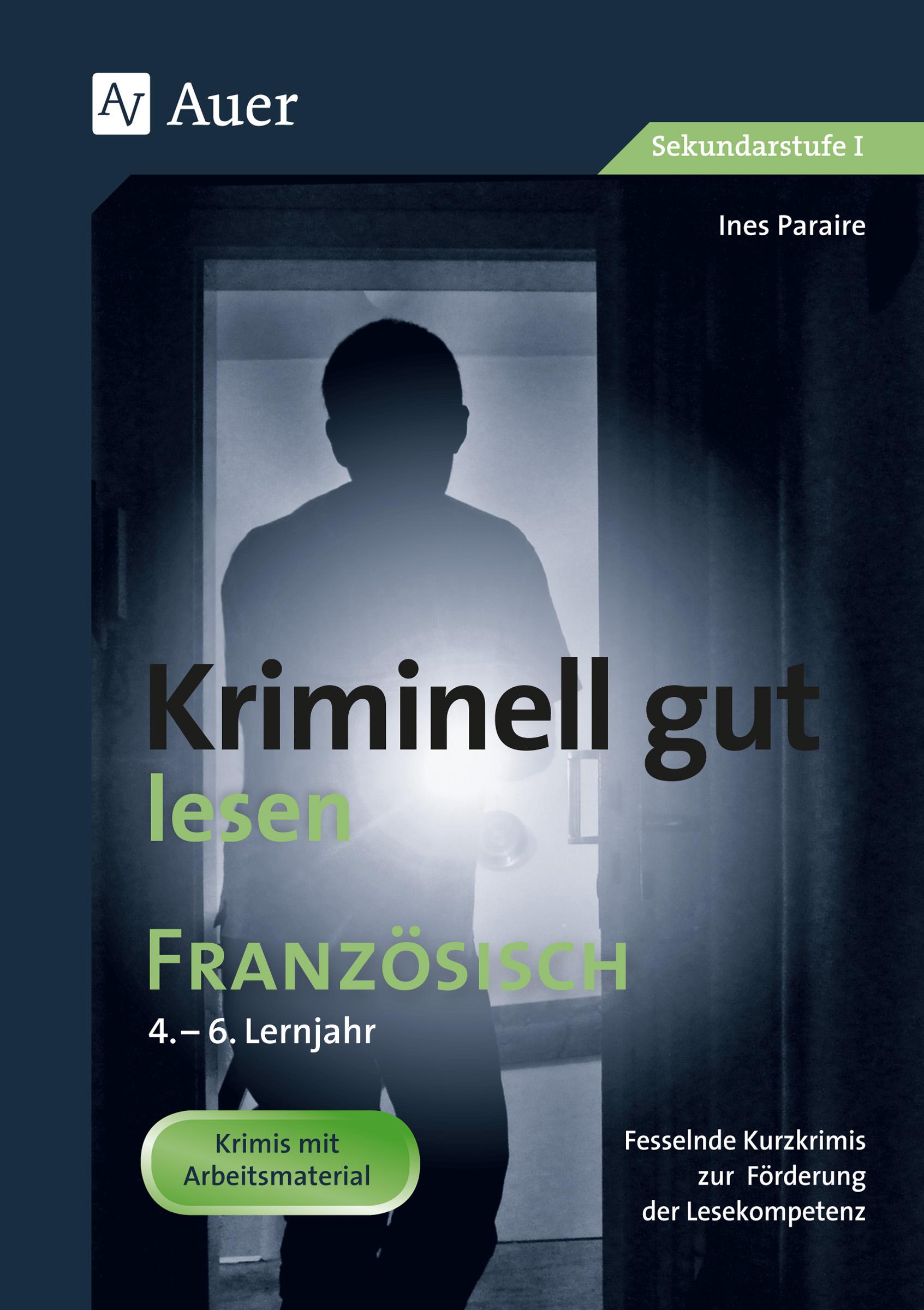 Cover: 9783403081395 | Kriminell gut lesen Französisch 4.-6. Lernjahr | Ines Paraire | 72 S.