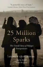 Cover: 9781009181495 | 25 Million Sparks | The Untold Story of Refugee Entrepreneurs | Hanna