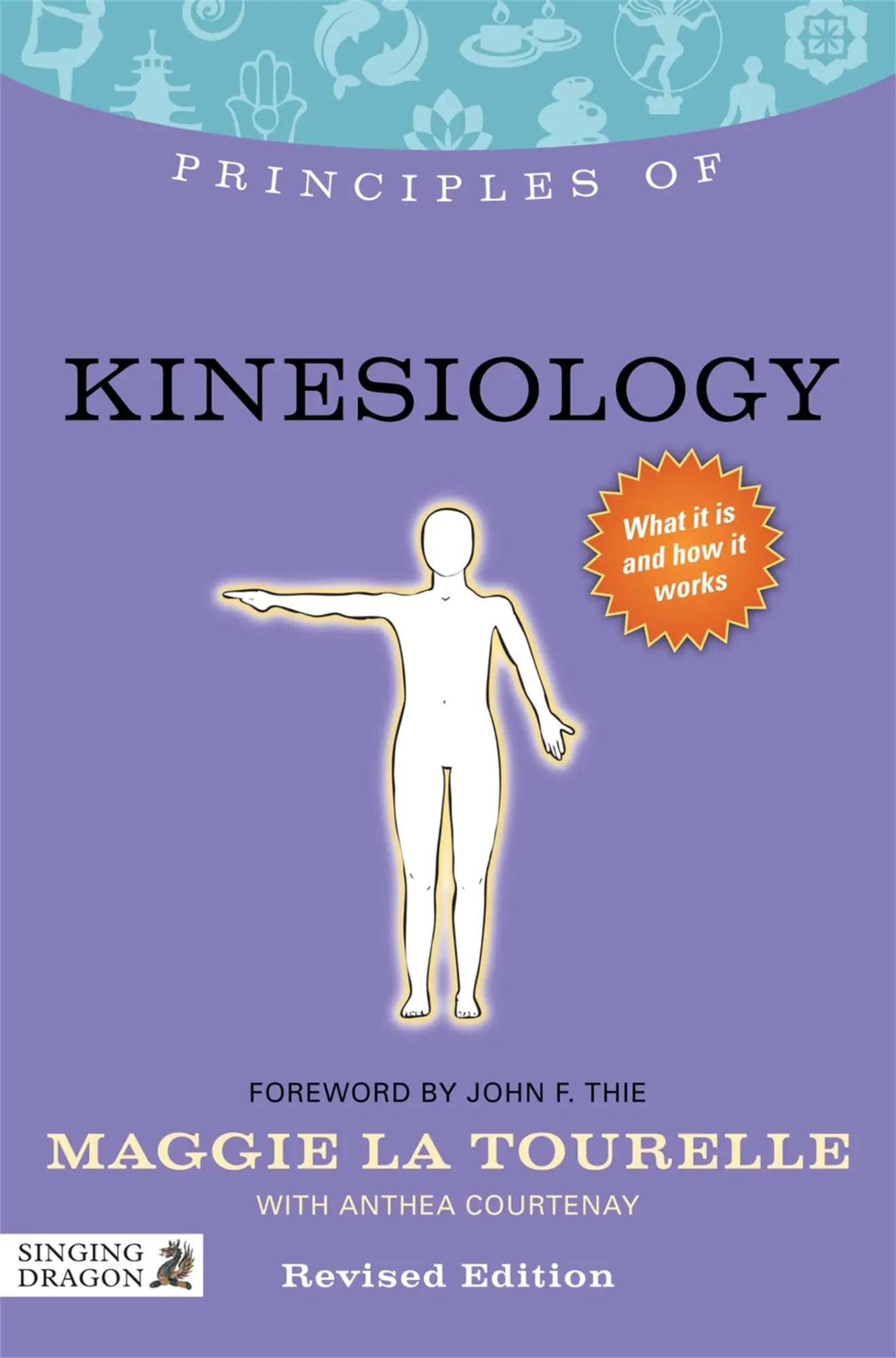 Cover: 9781848191495 | Principles of Kinesiology | Maggie La La Tourelle | Taschenbuch | 2013
