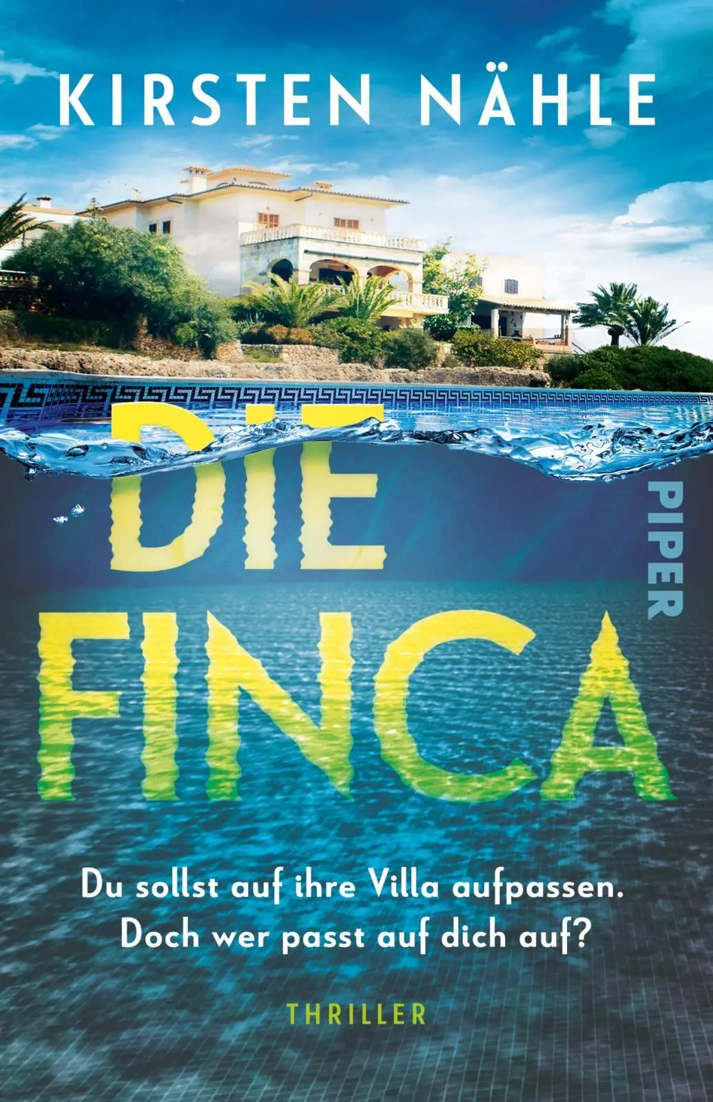 Cover: 9783492321495 | Die Finca | Thriller Spannung pur auf Mallorca: Wem kannst du trauen?