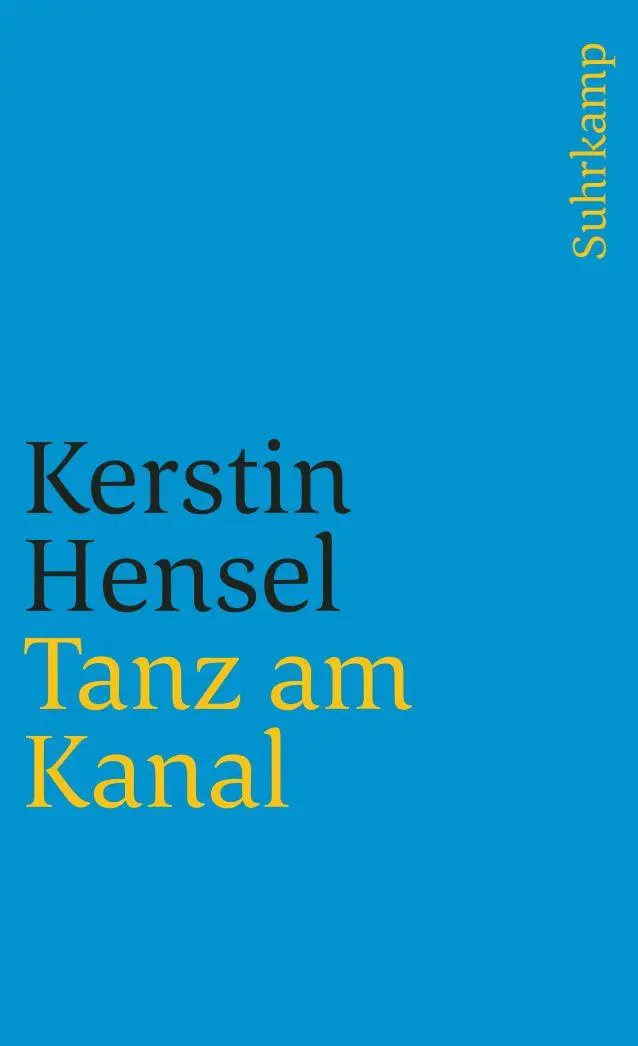 Cover: 9783518391495 | Tanz am Kanal | Erzählung | Kerstin Hensel | Taschenbuch | 119 S.