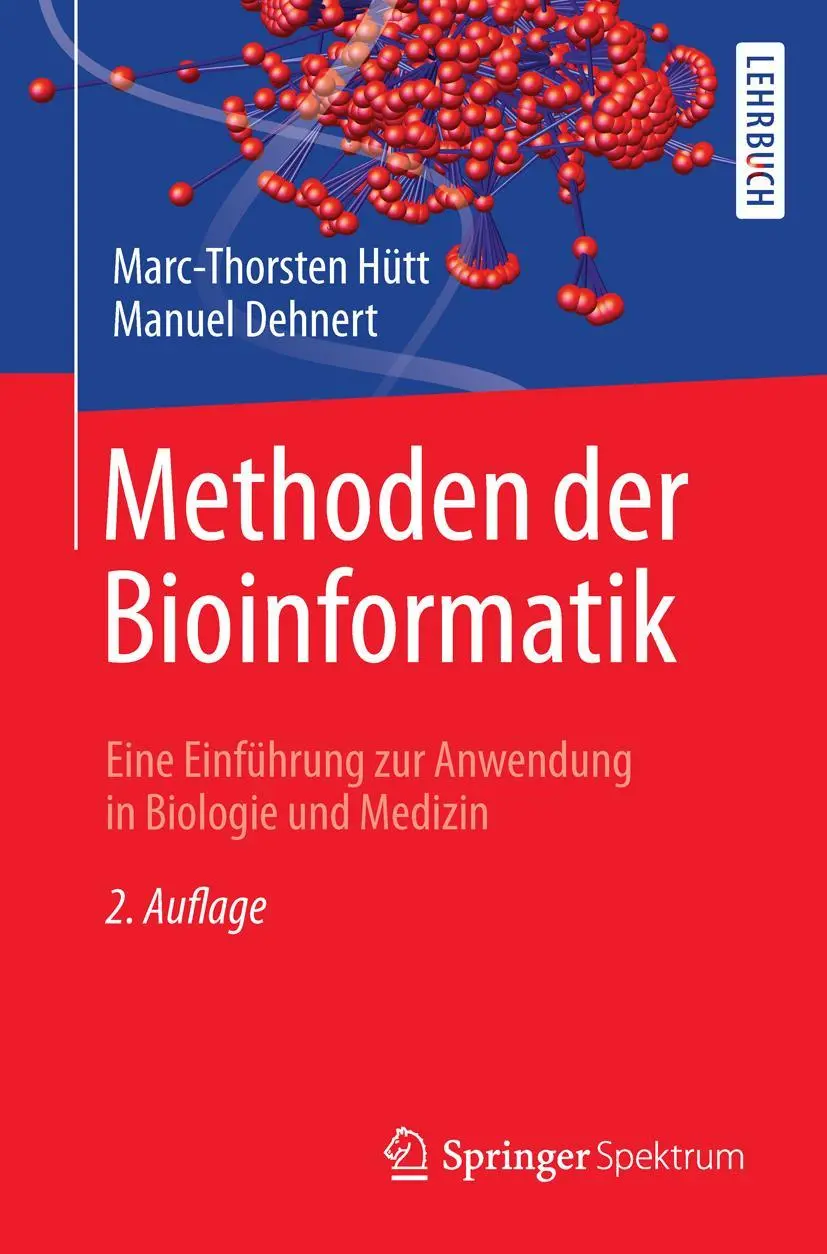 Cover: 9783662461495 | Methoden der Bioinformatik | Manuel Dehnert (u. a.) | Taschenbuch