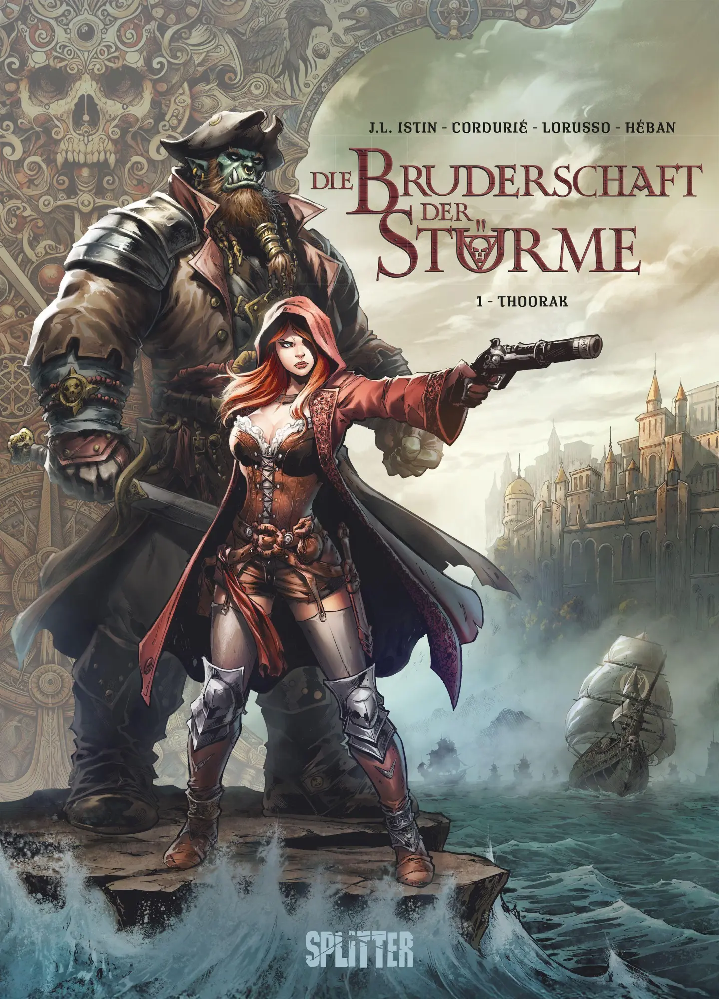Cover: 9783689501495 | Die Bruderschaft der Stürme. Band 1 | Thoorak | Jean-Luc Istin (u. a.)