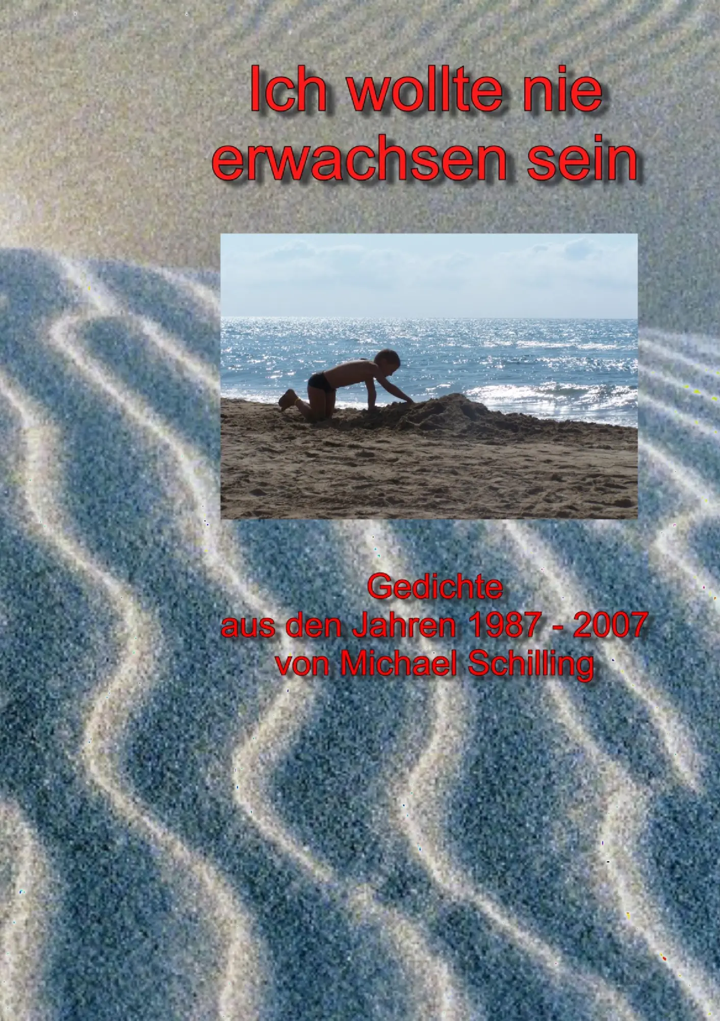 Cover: 9783837001495 | Ich wollte nie erwachsen sein | Gedichte aus den Jahren 1987 - 2007