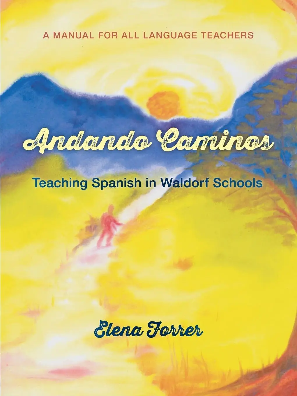 Cover: 9781584201595 | Andando Caminos | Elena Forrer | Taschenbuch | Kartoniert / Broschiert