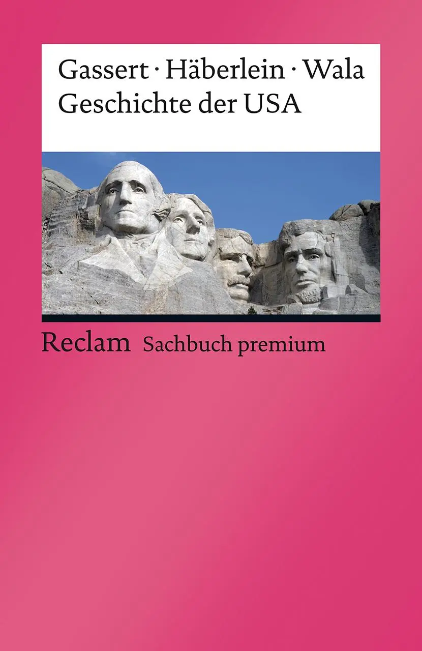 Cover: 9783150141595 | Geschichte der USA | Philipp Gassert (u. a.) | Taschenbuch | 584 S.