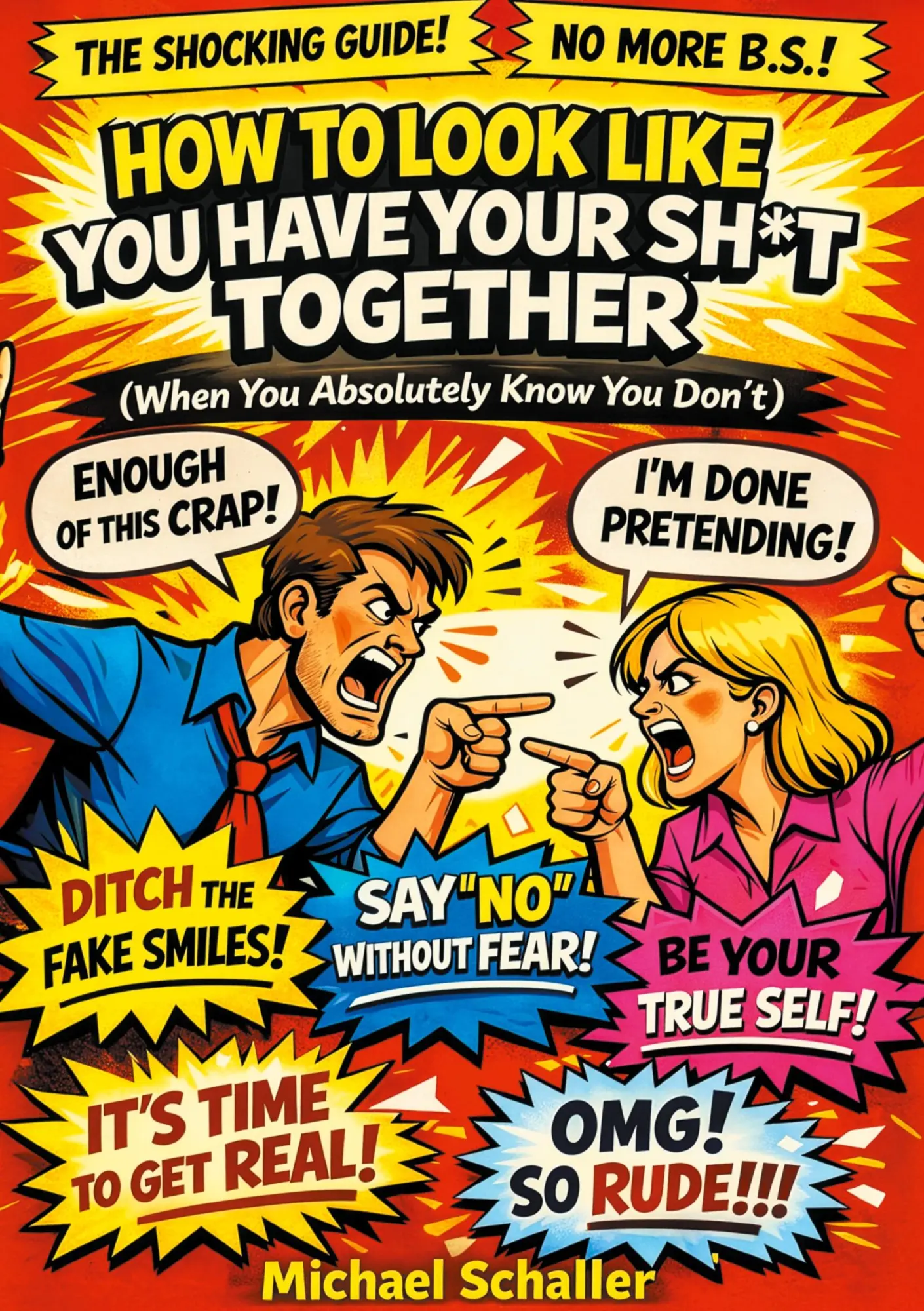 Cover: 9783695741595 | How to Look Like You Have Your Shit Together | Michael Schaller | Buch
