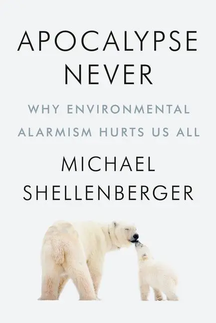 Cover: 9780063001695 | Apocalypse Never | Why Environmental Alarmism Hurts Us All | Buch Cover: 9780063001695 | Apocalypse Never | Why Environmental Alarmism Hurts Us All | Buch
