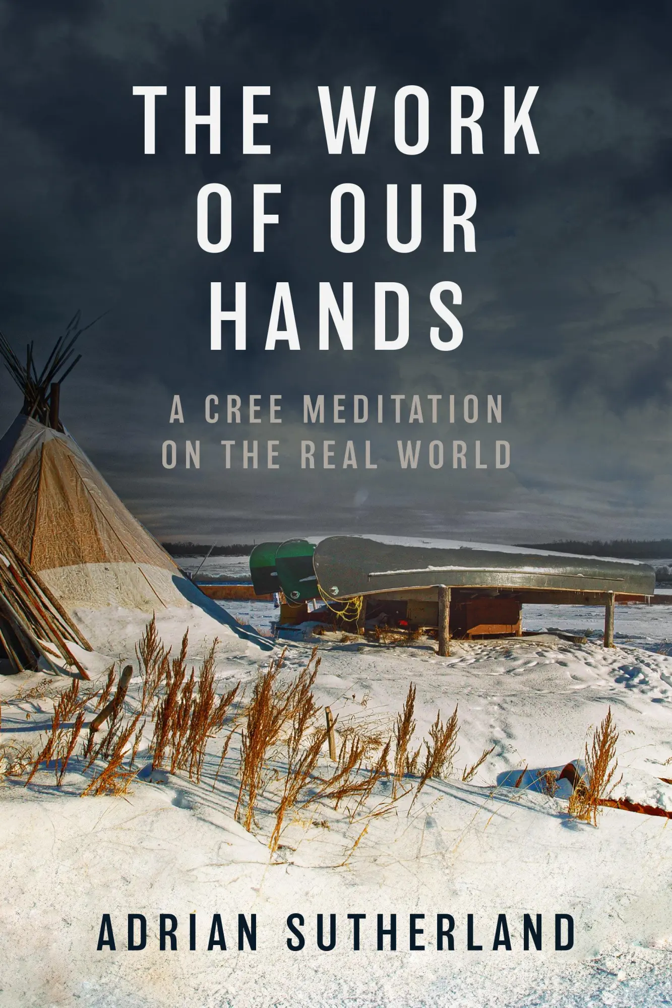 Cover: 9780735241695 | The Work of Our Hands | A Cree Meditation on the Real World | Buch