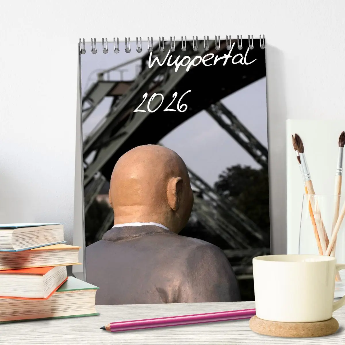 Bild: 9783516461695 | Wuppertal 2026 (Tischkalender 2026 DIN A5 hoch), CALVENDO...