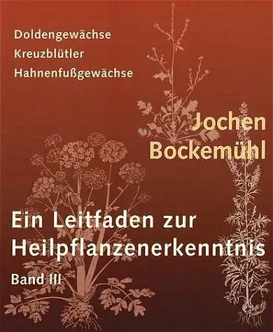 Cover: 9783723511695 | Ein Leitfaden zur Heilpflanzenerkenntnis. Bd.3 | Jochen Bockemühl
