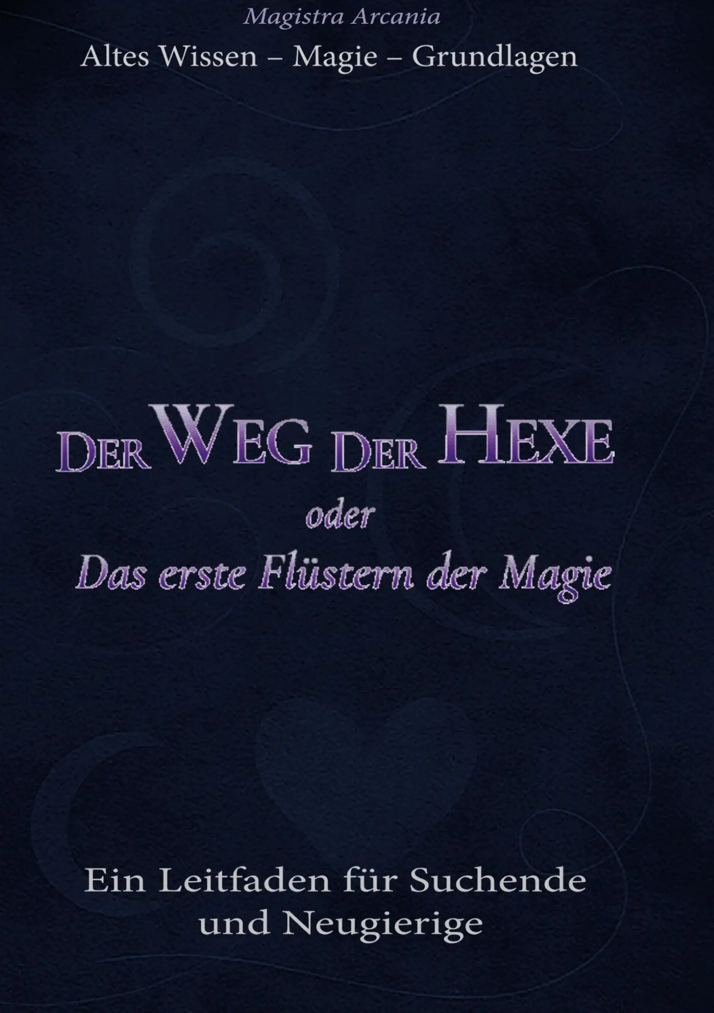 Cover: 9783819261695 | Der Weg der Hexe oder Das erste Flüstern der Magie | Birte Kraszewski