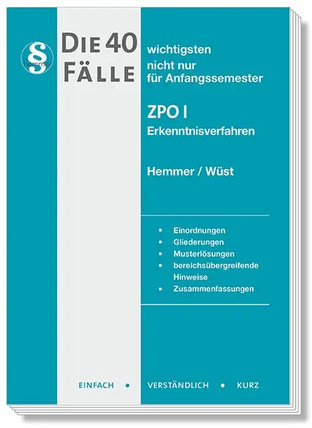 Cover: 9783968381695 | Die 40 wichtigsten Fälle ZPO I - Erkenntnisverfahren | Hemmer (u. a.)