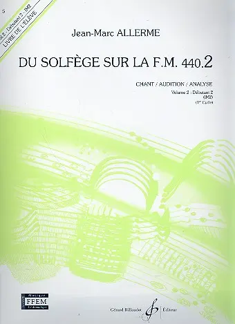 Cover: 9790043051695 | Du solfege sur la F.M. 440.2 - Chant/Audition/Ana. | Jean-Marc Allerme