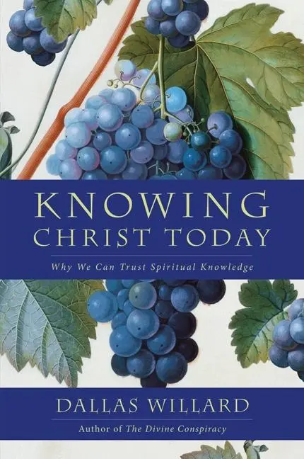 Cover: 9780062311795 | Knowing Christ Today | Dallas Willard | Taschenbuch | Englisch | 2014